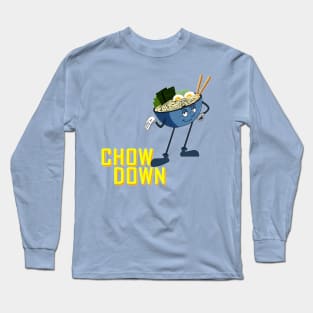 RAMEN CHOW DOWN Long Sleeve T-Shirt